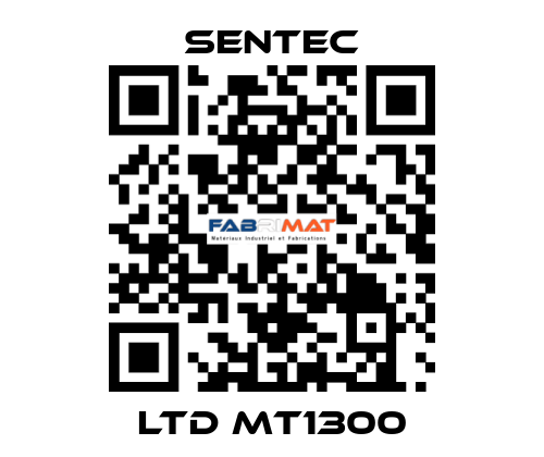 LTD MT1300 SENTEC