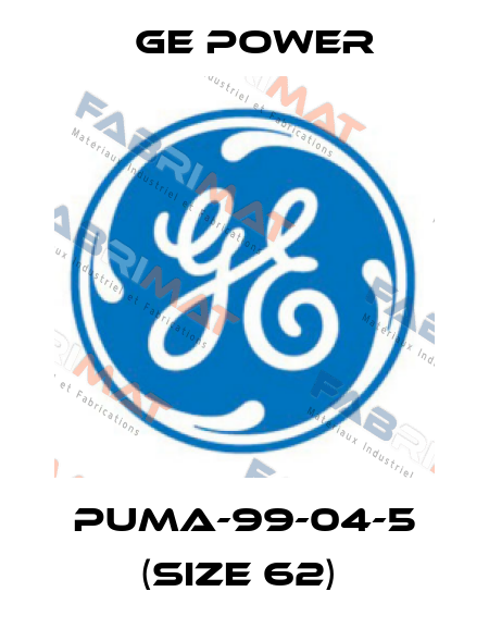 PUMA-99-04-5 (Size 62)  GE Power