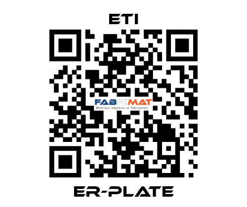 ER-PLATE Eti