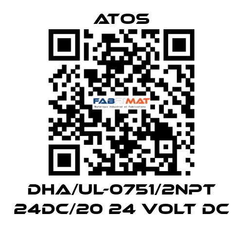 DHA/UL-0751/2NPT 24DC/20 24 VOLT DC Atos