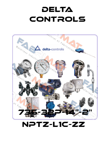 735-32P-14"-2" NPTZ-L1C-ZZ  Delta Controls