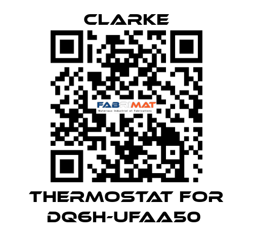 Thermostat for DQ6H-UFAA50  Clarke