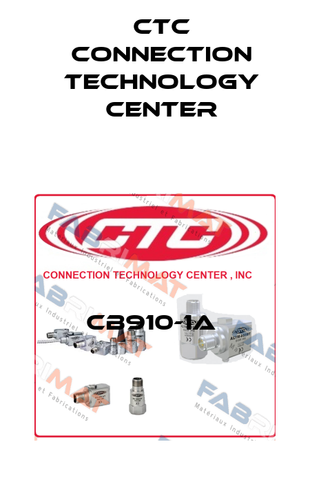 CB910-1A  CTC Connection Technology Center