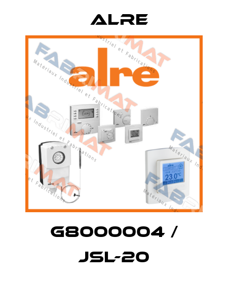 G8000004 / JSL-20 Alre