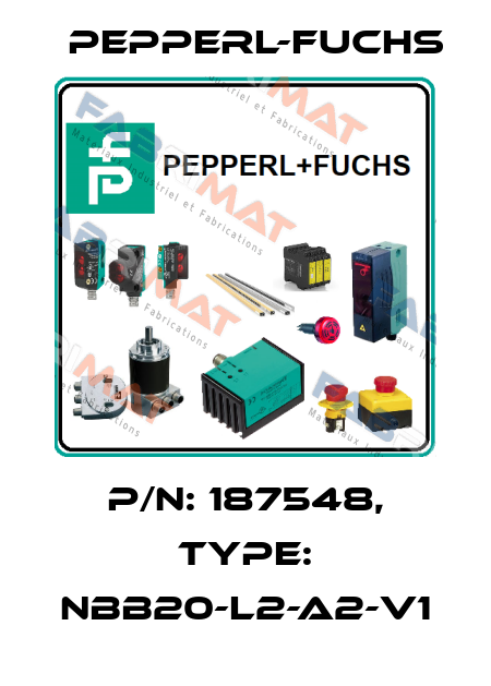 p/n: 187548, Type: NBB20-L2-A2-V1 Pepperl-Fuchs