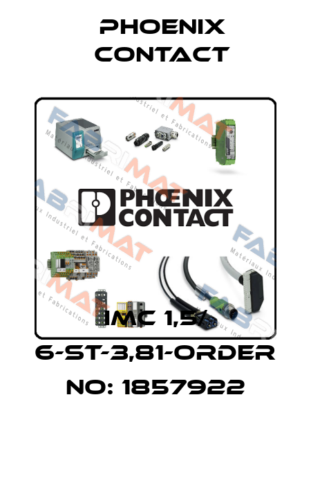 IMC 1,5/ 6-ST-3,81-ORDER NO: 1857922 Phoenix Contact