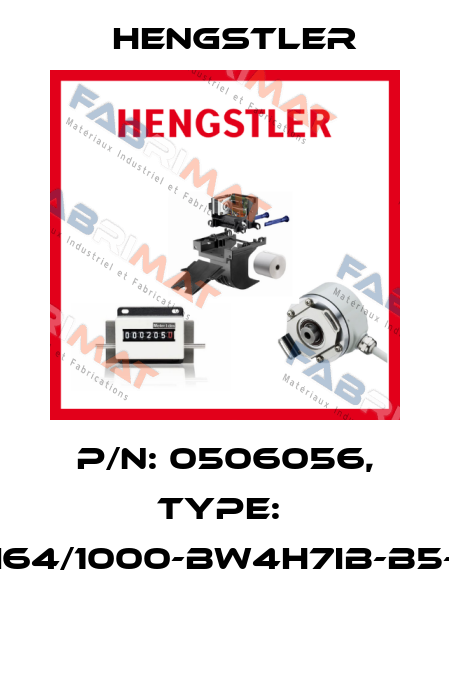 P/N: 0506056, Type:  RI64/1000-BW4H7IB-B5-O  Hengstler