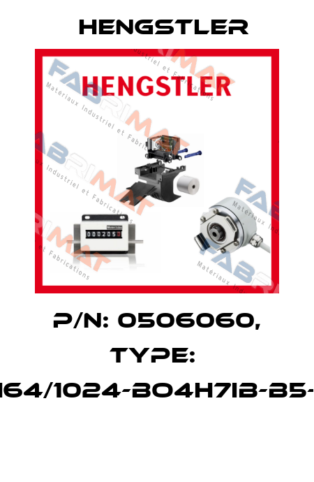 P/N: 0506060, Type:  RI64/1024-BO4H7IB-B5-O  Hengstler