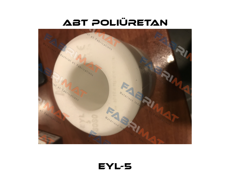 EYL-5 Abt Poliüretan